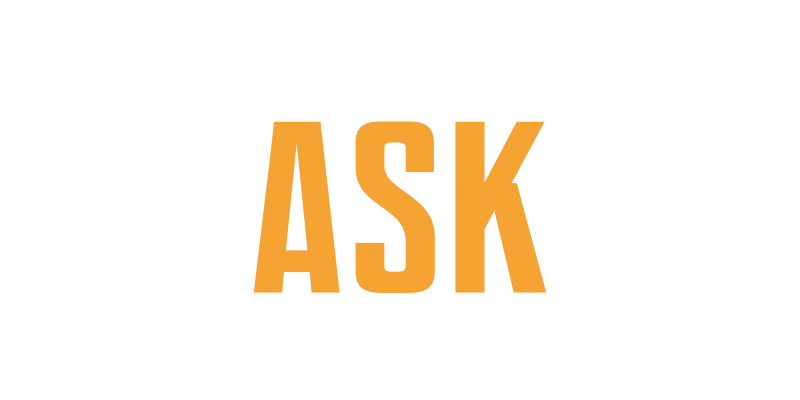 Ask